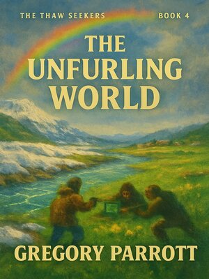 cover image of The Unfurling World